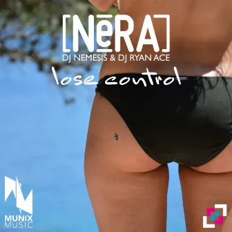 Lose Control by Nera