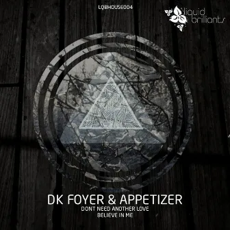 Dont Need Another Love by Dk Foyer