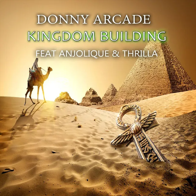 Kingdom Building (feat. Anjolique & Thrilla)