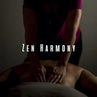 Zen Harmony: Meditation Piano for Deep Tissue Massages by Ultimate Reiki