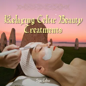 Relaxing Celtic Beauty Treatments by Celtic Spa Thunder and Lightning