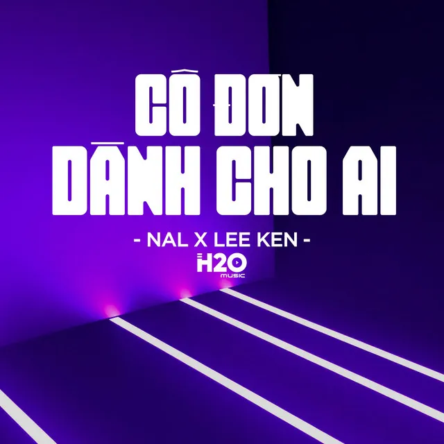 Cô Đơn Dành Cho Ai Remix (Vinahouse)