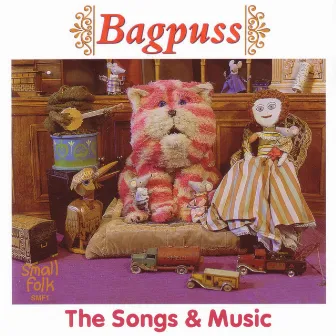 Bagpuss: The Songs & Music by Sandra Kerr