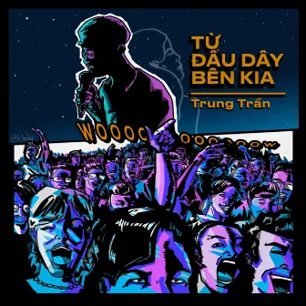 Từ Đầu Dây Bên Kia by Trung Trần