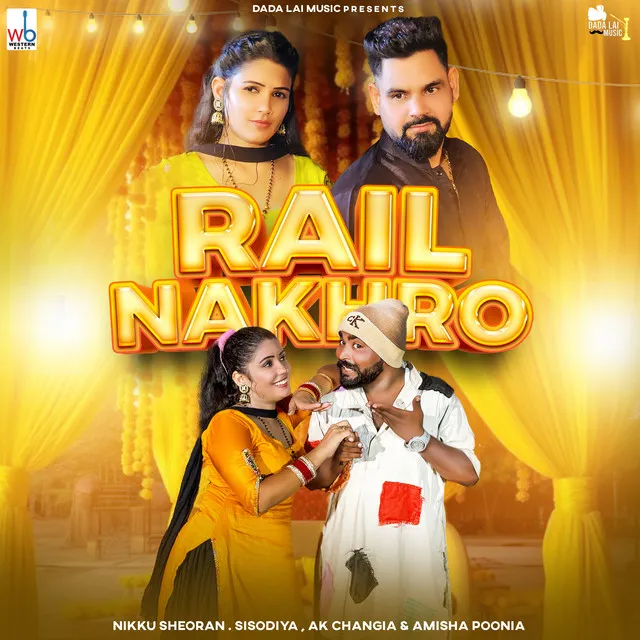 Rail Nakhro (feat. AK Changiap & Amisha Poonia)