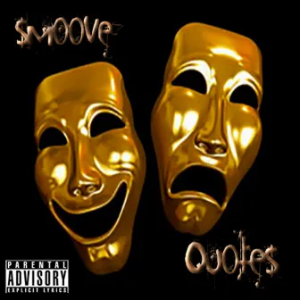 Smoove Quotes by Smoove Quotes