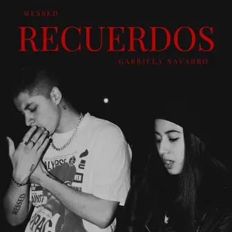 Recuerdos by Messed