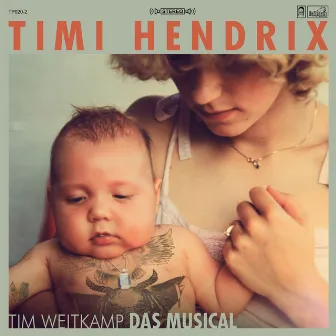 Tim Weitkamp (Das Musical) by Timi Hendrix