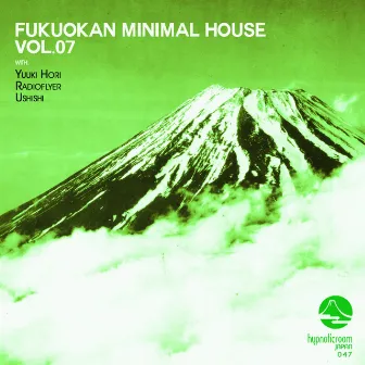 Fukuokan Minimal House, Vol. 7 by Radioflyer