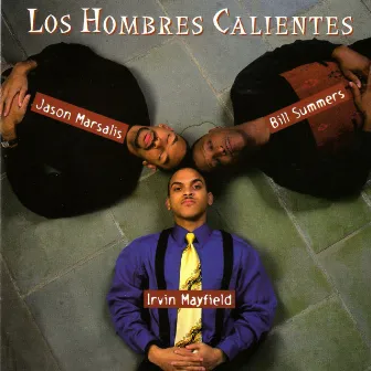 Los Hombres Calientes by Los Hombres Calientes