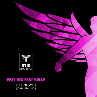 Tell Me Why by Eezy Inc