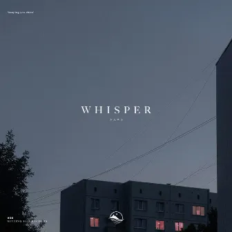 Whisper by Naws