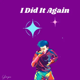 I did it again by Prodby Shaynee