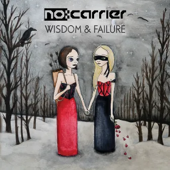 Wisdom & Failure by no:carrier