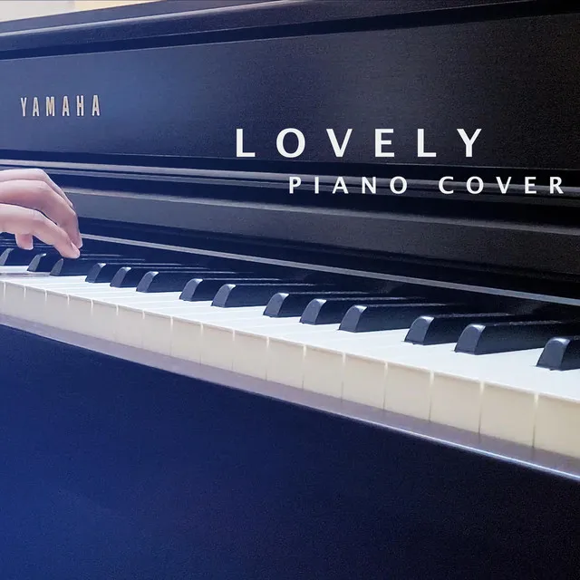 Lovely - Piano Cover