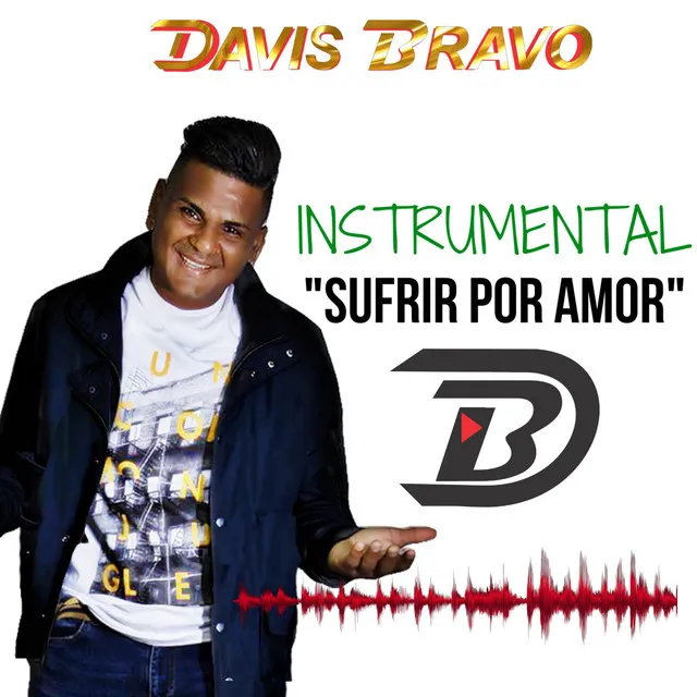 Sufrir Por Amor (Instrumental)