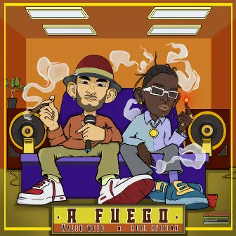 A Fuego by Waloh Weed