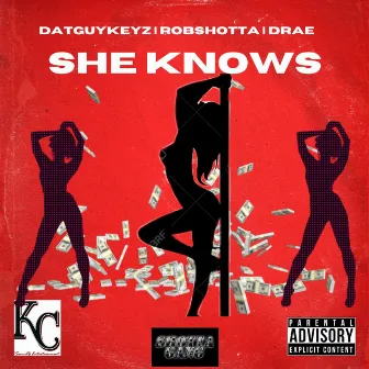 She Knows by RobShotta