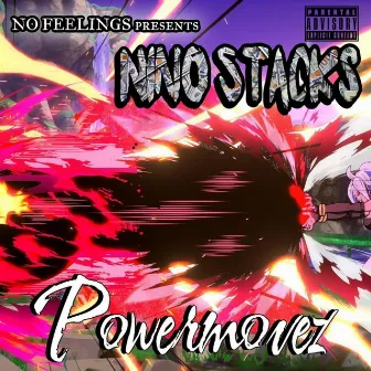 Powermovez by Nino Stacks