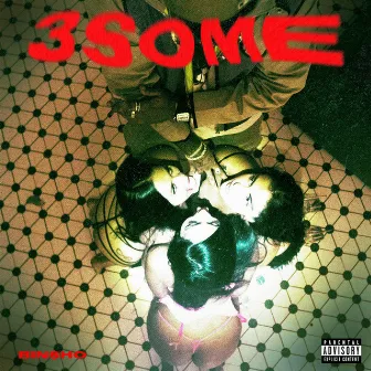 3SOME by Bin$ho