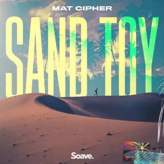 Sand Toy by Mat Cipher