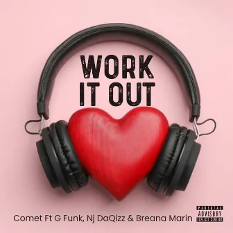 Work It Out by Comet