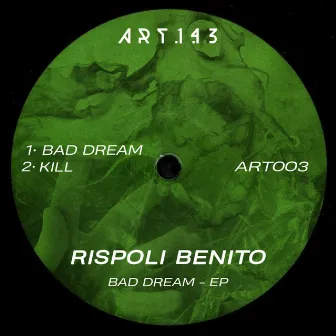 Bad Dream EP by Rispoli Benito