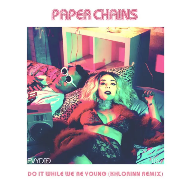 Do It While We're Young - Khlorinn Remix