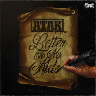 Letter to my Kids by Atak