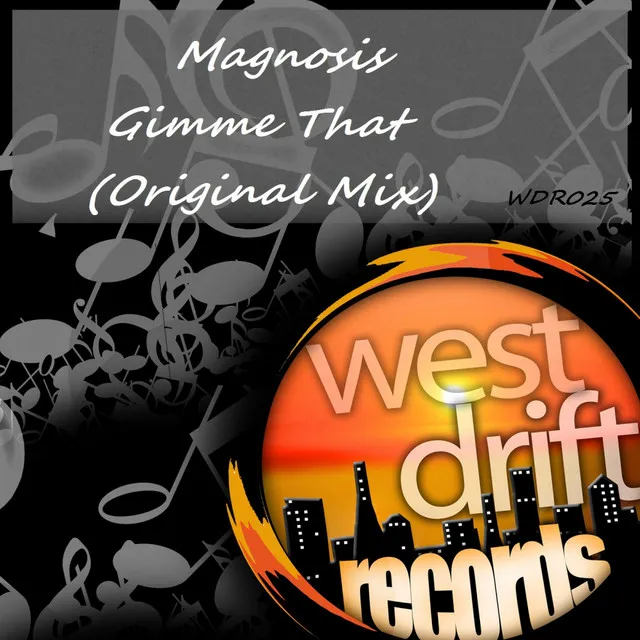 Gimme That - Original Mix