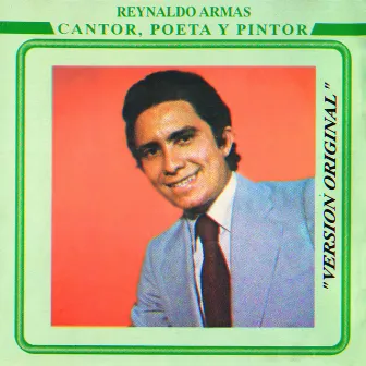 Cantor, Poeta y Pintor by Reynaldo Armas