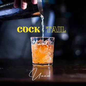 Cocktail by Unam