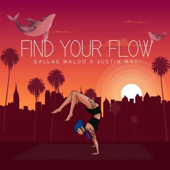 Find Your Flow by Justin Maki