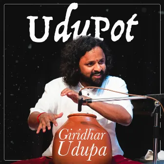 UduPot by Giridhar Udupa