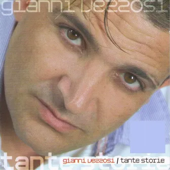 Tante storie by Gianni Vezzosi