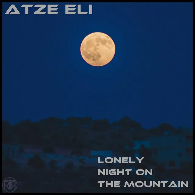 A Lonely Night on the Mountain