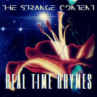 Real Time Rhymes by The Strange Content