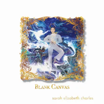 Blank Canvas by Sarah Elizabeth Charles