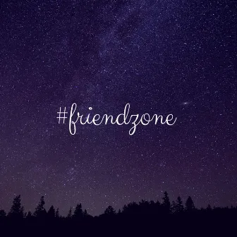 #Friendzone by Mecks