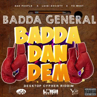 Badda Dan Dem by Yo West