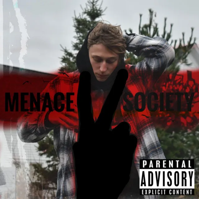 Menace to Society