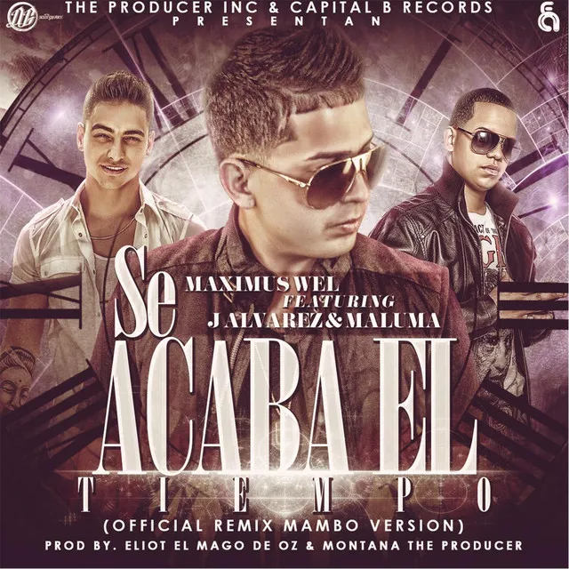 Se Acaba el Tiempo (Official Mambo Remix) [feat. Maluma & J Alvarez]