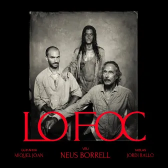 Lo foc by Neus Borrell