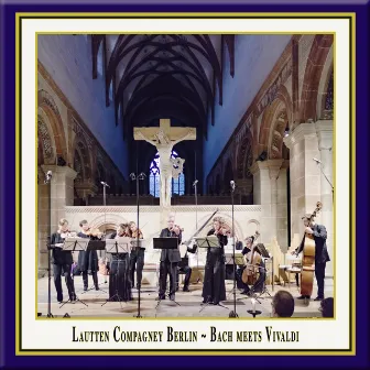 Klangraum Kloster Maulbronn: Bach Meets Vivaldi (Live) by Lautten Compagney