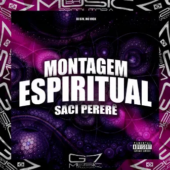 Montagem Espiritual Saci Pererê by DJ D7K