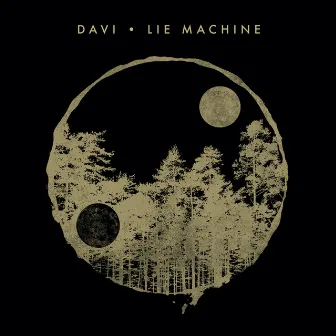 Lie Machine by DAVI