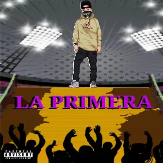 La Primera by El Teizer