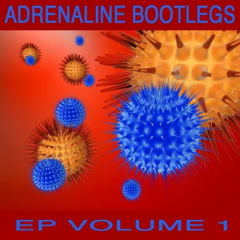 Adrenaline Bootleg EP1 by Nukleuz DJs