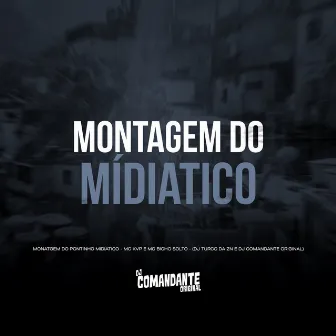 Montagem do Pontinho Midiatico by DJ Comandante Original