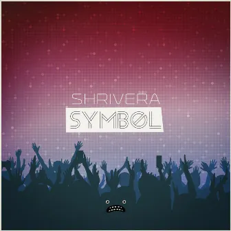 Symbol by Shrivera